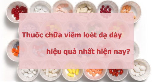 Thuốc chữa viêm loét dạ dày bằng nhóm thuốc kháng sinh