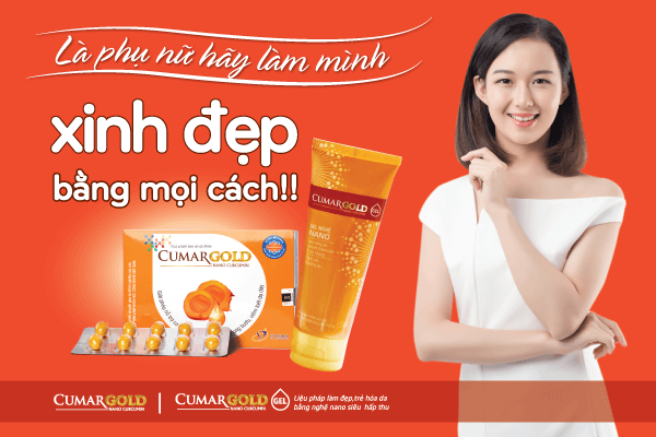 Phụ nữ hãy đẹp mỗi ngày nhờ bộ đôi CumarGold và CumarGold Gel 