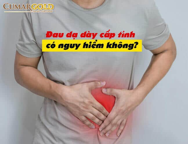 Đau dạ dày cấp tính là gì?